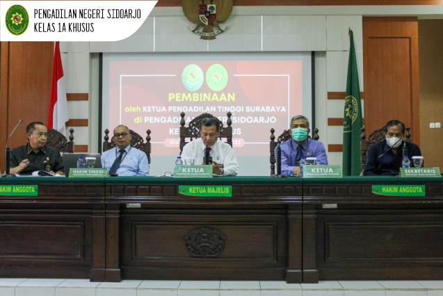 PEMBINAAN OLEH KETUA PENGADILAN TINGGI SURABAYA DI PENGADILAN NEGERI SIDOARJO